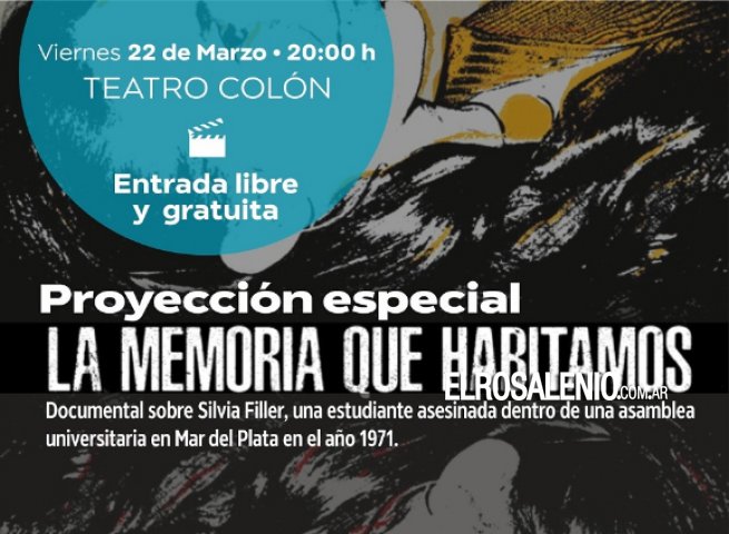 Proyectarán la película “La memoria que habitamos” en el Teatro Colón