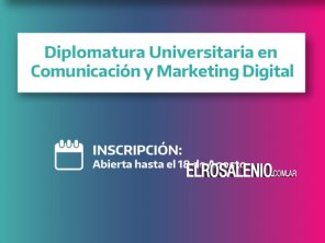 Se dictará una Diplomatura Universitaria en Comunicación y Marketing Digital 